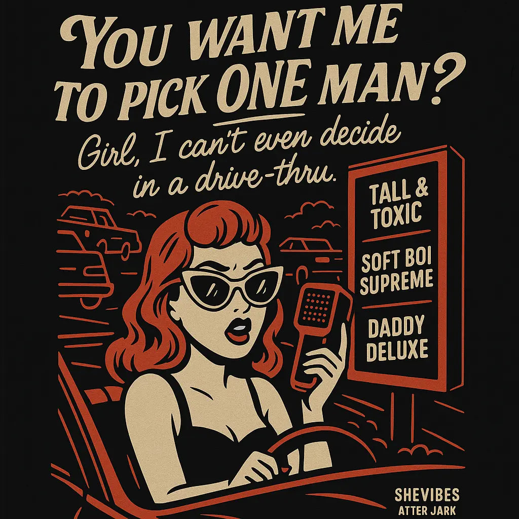 Drive-Thru Dating Club | Single Life Quote Collection | Grunge Empowerment Apparel - SHE VIBES AFTER DARK