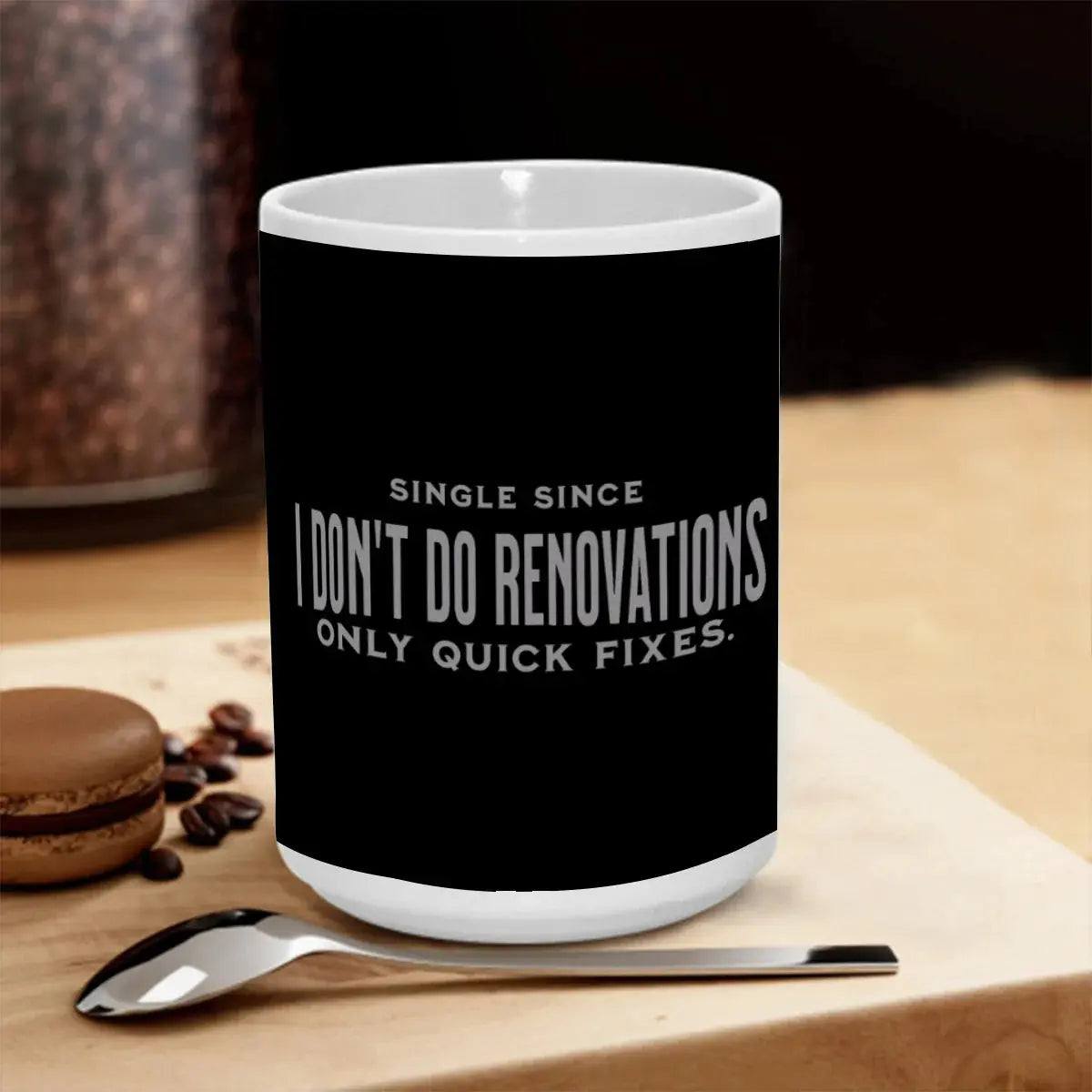 I Don’t Do Renovations Mug – Funny Quote Coffee Cup | Self-Love Era Gift | Bold Breakup Glow-Up Mug for Singles Yoycol
