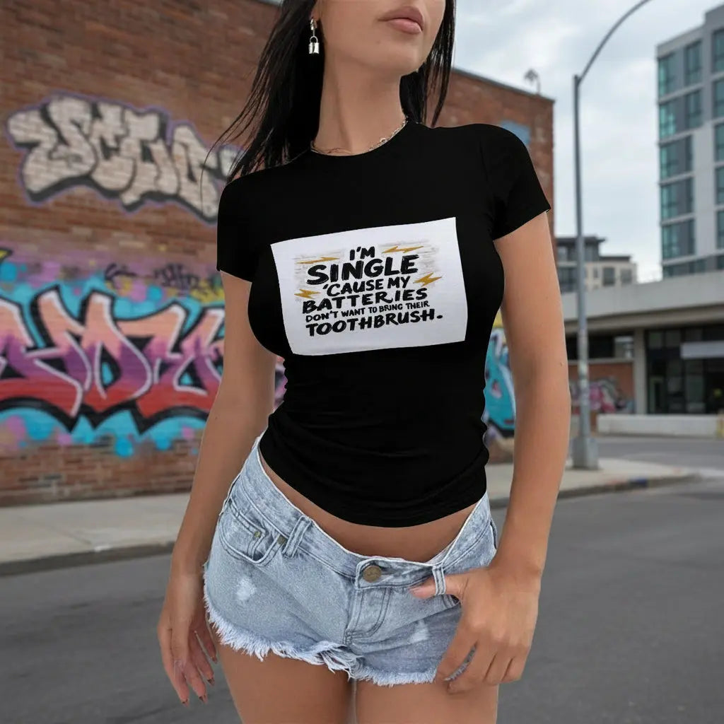 Single Life Shirt – “My Batteries Don’t Want to Bring Their Toothbrush” Funny Women’s Tee | Single &amp; Proud | Independence Apparel Yoycol