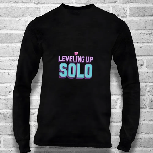 Single Life Quote Long Sleeve – Leveling Up Solo Gamer Shirt for Men Yoycol
