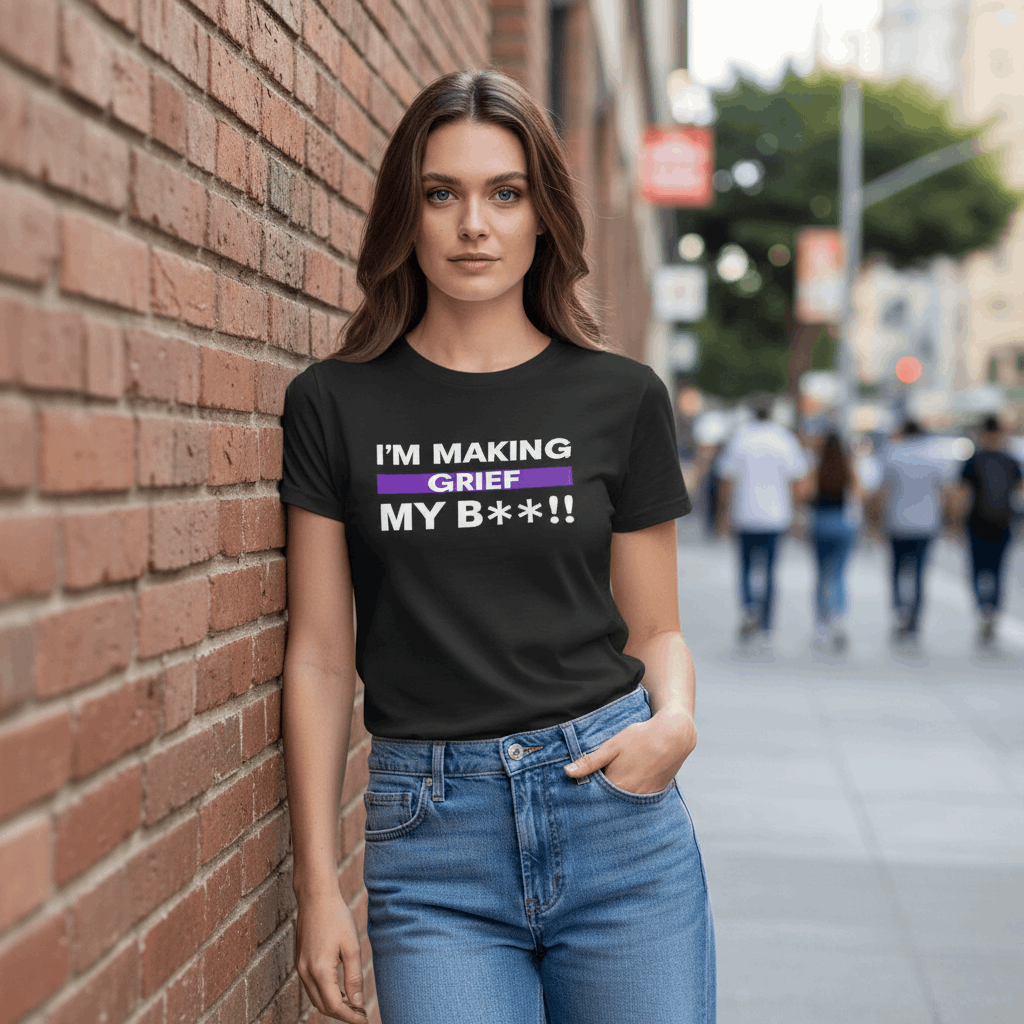 Grief Is My Bitch Shirt – Single Life Empowerment Tee for Independent Women | Anti-Settling Confidence Apparel