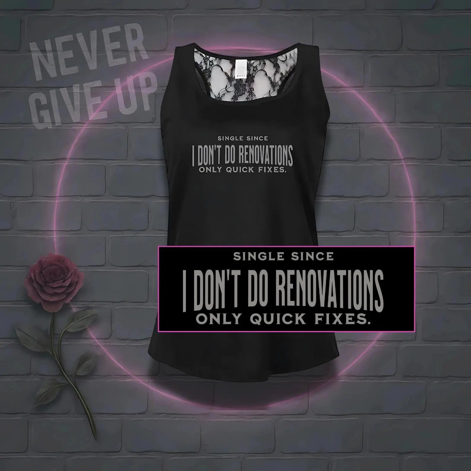 I Don’t Do Renovations Tank Top | Bold Sarcastic Quote Shirt for Women Yoycol